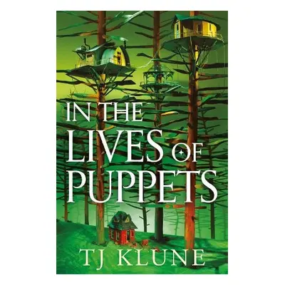 In the Lives of Puppets - Klune, TJ