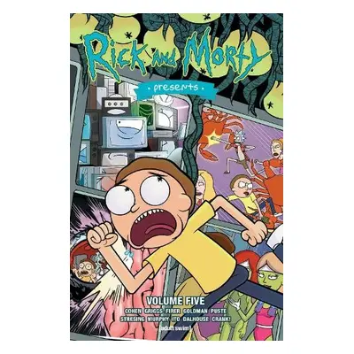 Rick and Morty Presents - Cohen, Ivan a Firer, Alex a Griggs, Annie a Goldman, Jake