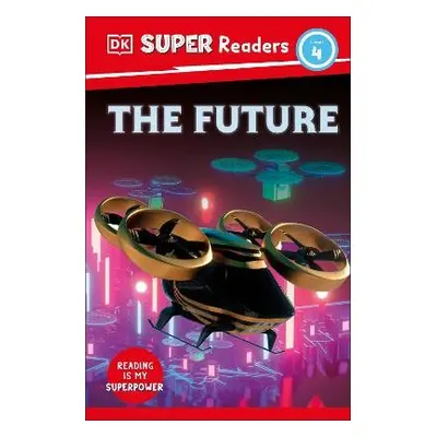 DK Super Readers Level 4 The Future - DK