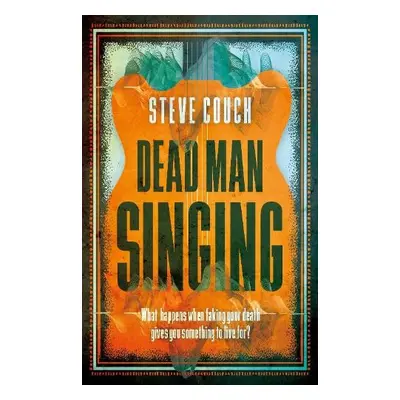 Dead Man Singing - Couch, Steve