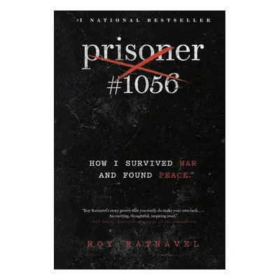 Prisoner #1056 - Ratnavel, Roy