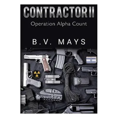 Contractor II - Operation Alpha Count - V. Mays, B