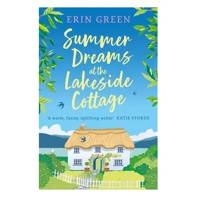 Summer Dreams at the Lakeside Cottage - Green, Erin