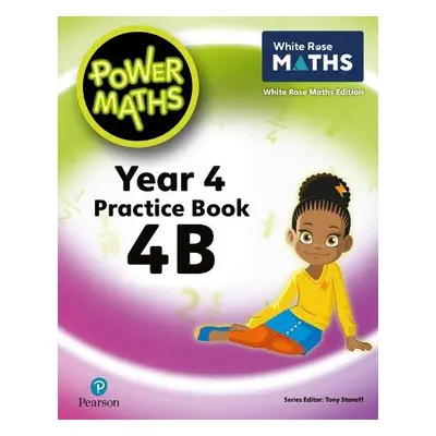 Power Maths 2nd Edition Practice Book 4B - Staneff, Tony a Lury, Josh