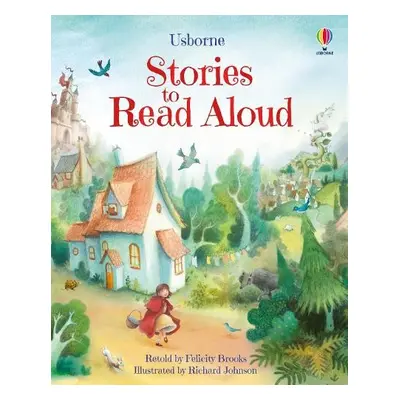 Stories to Read Aloud - Brooks, Felicity