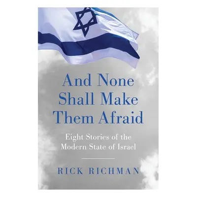 Star-Spangled Zionism - Richman, Rick