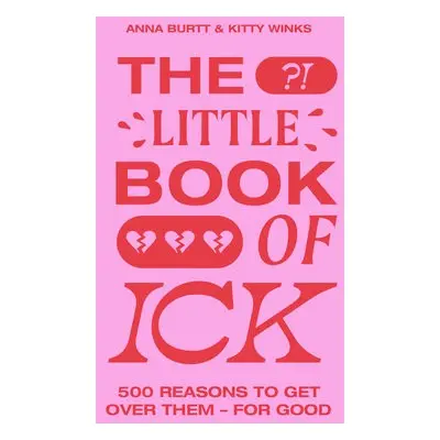 Little Book of Ick - Winks, Kitty a Burtt, Anna