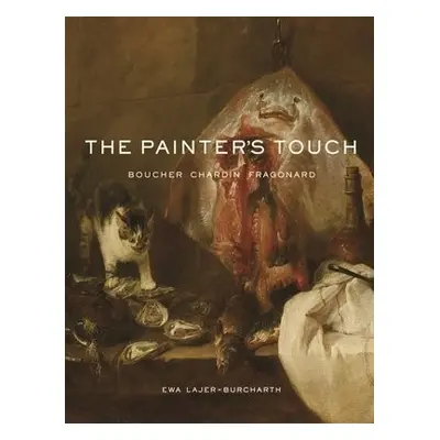 Painter's Touch - Lajer-Burcharth, Ewa