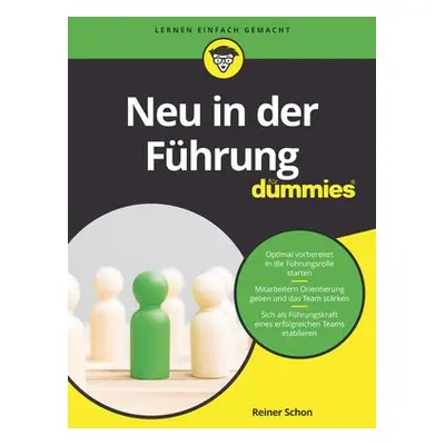 Neu in der Fuhrung fur Dummies - Schon, Reiner