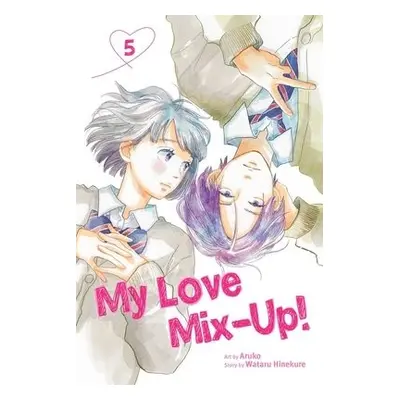 My Love Mix-Up!, Vol. 5 - Hinekure, Wataru