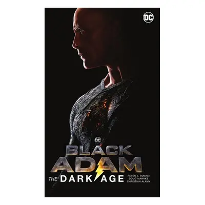 Black Adam: The Dark Age (New Edition) - Tomasi, Peter J. a Mahnke, Doug