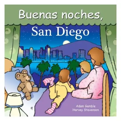 Buenas Noches, San Diego - Gamble, Adam a Jasper, Mark