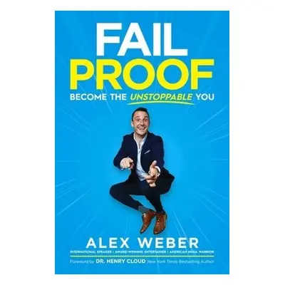 Fail Proof - Weber, Alex