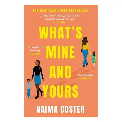 What's Mine and Yours - Coster, Naima