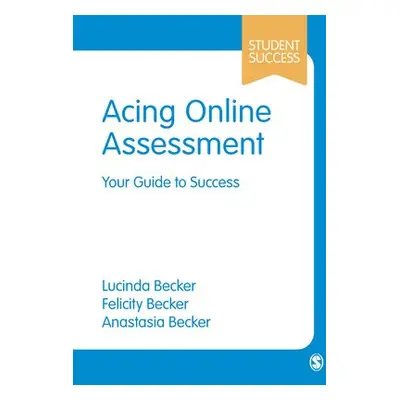 Acing Online Assessment - Becker, Lucinda a Becker, Felicity a Becker, Anastasia