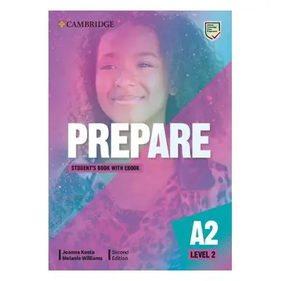 Prepare Level 2 Student's Book with eBook - Kosta, Joanna a Williams, Melanie