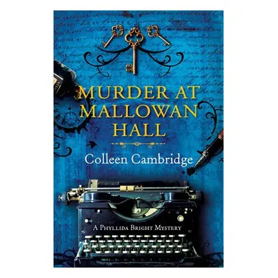 Murder at Mallowan Hall - Cambridge, Colleen