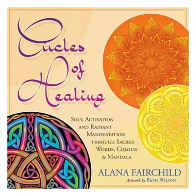 Circles of Healing - Fairchild, Alana (Alana Fairchild)