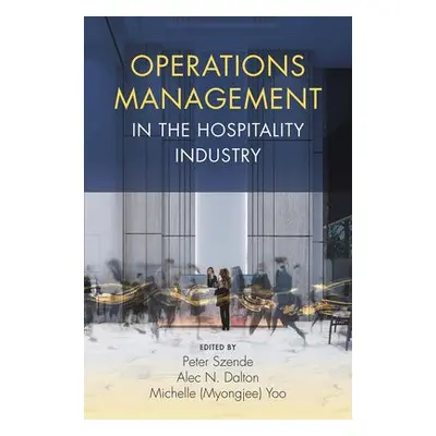 Operations Management in the Hospitality Industry