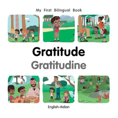 My First Bilingual Book–Gratitude (English–Italian) - Billings, Patricia