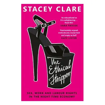 Ethical Stripper - Clare, Stacey