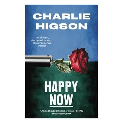 Happy Now - Higson, Charles