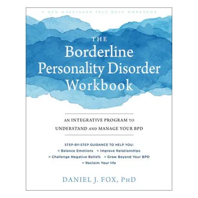 Borderline Personality Disorder Workbook - Fox, Daniel