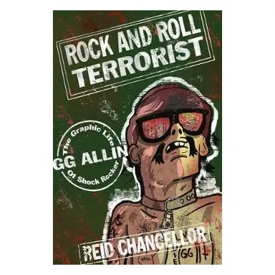 Rock and Roll Terrorist - Chancellor, Reid