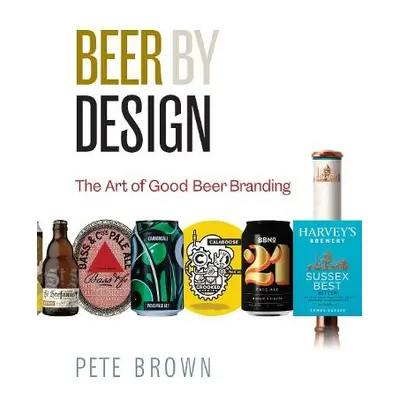 Beer by Design - Brown, Pete