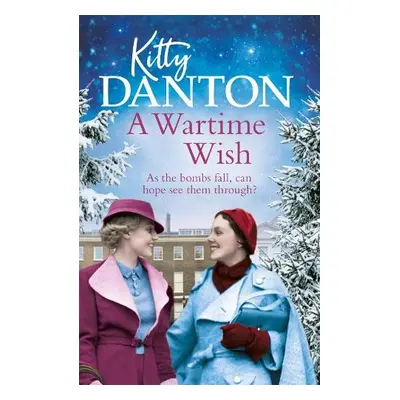 Wartime Wish - Danton, Kitty