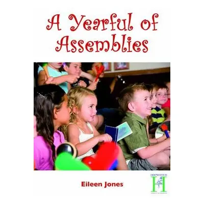 Yearful of Assemblies - Jones, Eileen