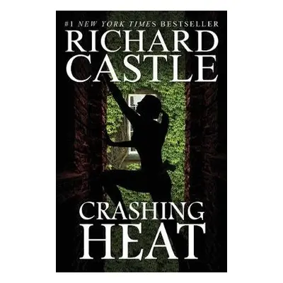 Crashing Heat (Castle) - Castle, Richard