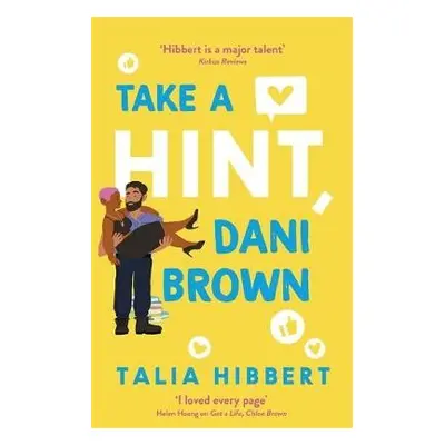 Take a Hint, Dani Brown - Hibbert, Talia