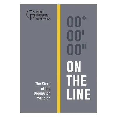 On The Line - Devoy, Louise a Royal Observatory, Greenwich