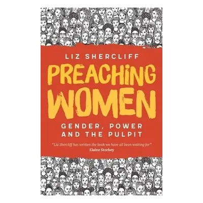 Preaching Women - Shercliff, Liz