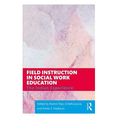 Field Instruction in Social Work Education