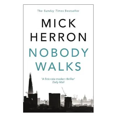 Nobody Walks - Herron, Mick