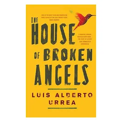 House of Broken Angels - Urrea, Luis Alberto