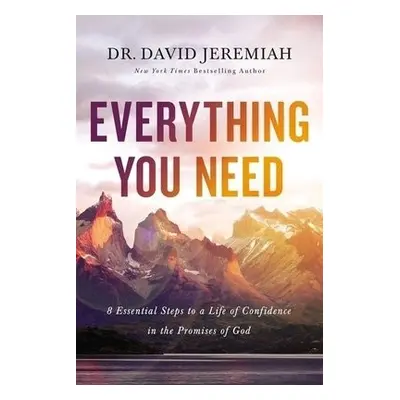 Everything You Need - Jeremiah, Dr. David