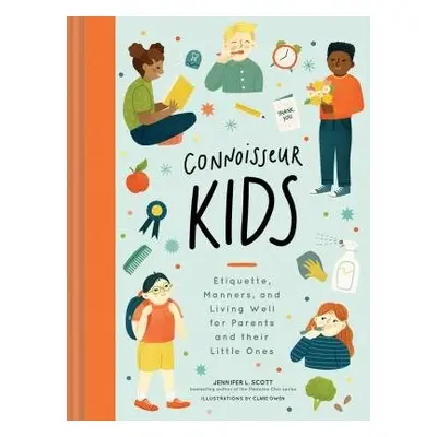 Connoisseur Kids - Scott, Jennifer L.