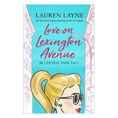 Love on Lexington Avenue - Layne, Lauren