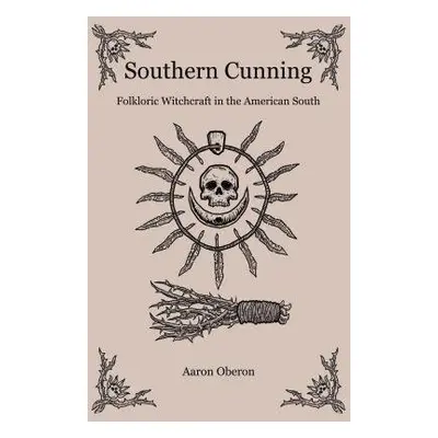 Southern Cunning - Oberon, Aaron