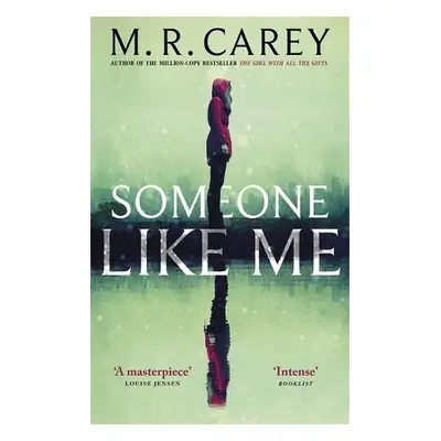 Someone Like Me - Carey, M. R.