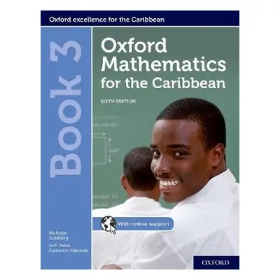 Oxford Mathematics for the Caribbean: Book 3 - Goldberg, Nicholas (, Dominica) a Cameron-Edwards