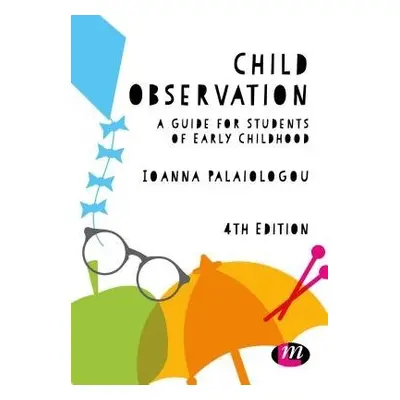 Child Observation - Palaiologou, Ioanna (University of Bristol)