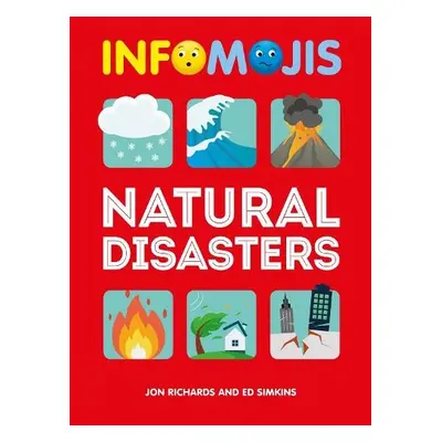 Infomojis: Natural Disasters - Richards, Jon a Simkins, Ed