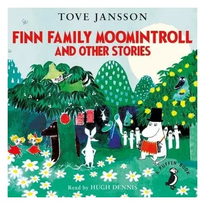 Finn Family Moomintroll and Other Stories - Jansson, Tove