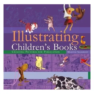 Illustrating Children's Books - Salisbury, Martin