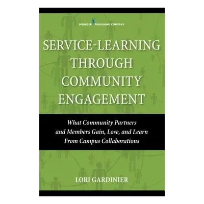 Service-Learning Through Community Engagement - Gardinier, Lori