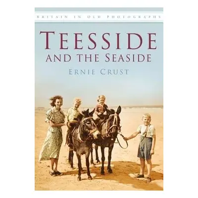 Teesside and the Seaside - Crust, Ernie